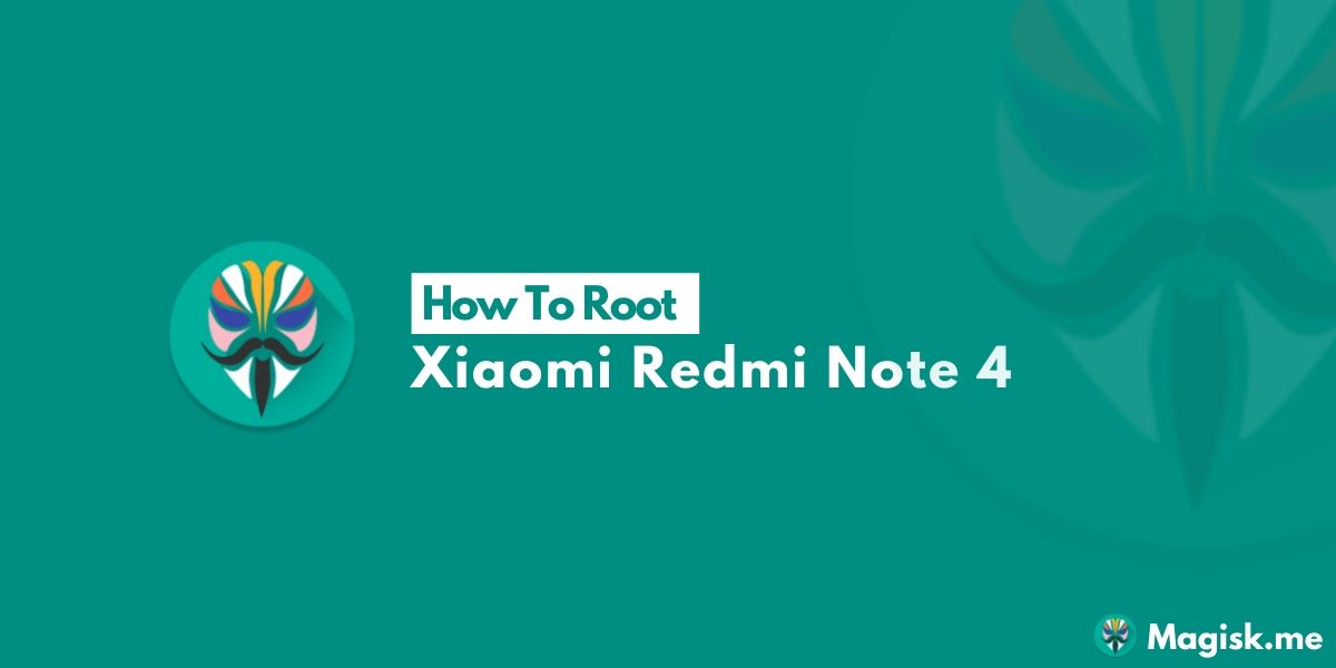 How To Root Xiaomi Redmi Note 4 