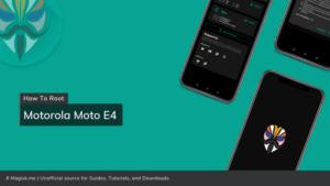 How To Root Motorola Moto E4